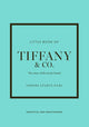 Book cover of: Little Book of Tiffany & Co.. By: Tamara Sturtz-Filby