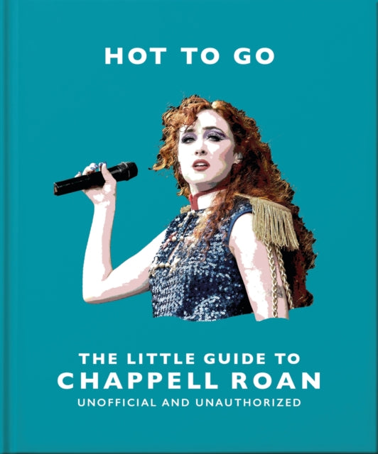 Hot To Go: The Little Guide to Chappell Roan 9781035431755 Welbeck&nbsp;