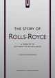 The Story of Rolls-Royce