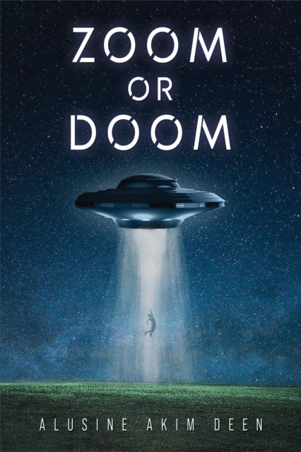 Book cover of: Zoom or Doom. By: Alusine Akim Deen