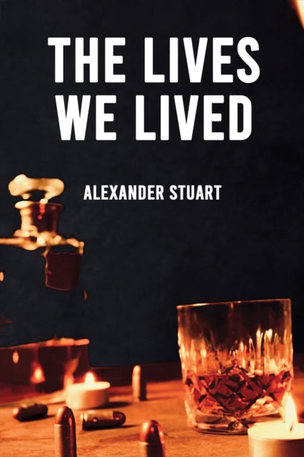 Book cover of: Lives We Lived
