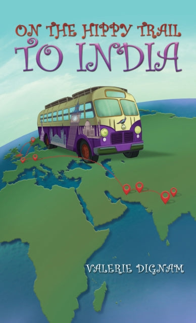 Book cover of: On the Hippy Trail to India