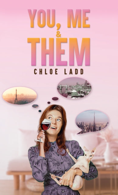 Book cover of: You, Me & Them. By: Chloe Ladd