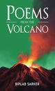 Book cover of: Poems from the Volcano. By: Biplab Sarker