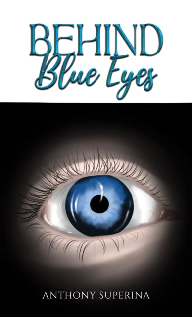 Book cover of: Behind Blue Eyes