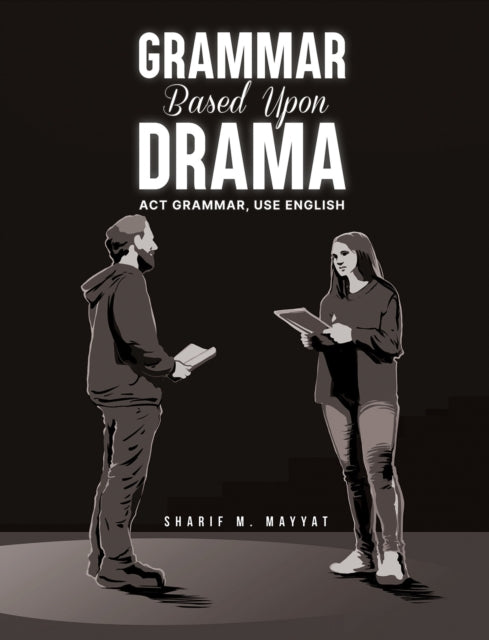 Book cover of: Grammar Based Upon Drama