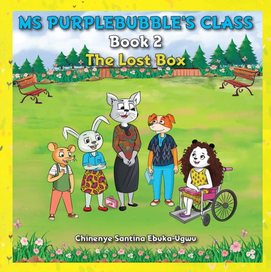 Book cover of: Ms Purplebubble’s Class – Book 2. By: Chinenye Santina Ebuka-Ugwu