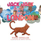Book cover of: Jack Jack the Cat Loose in London. By: Wendi Schuller