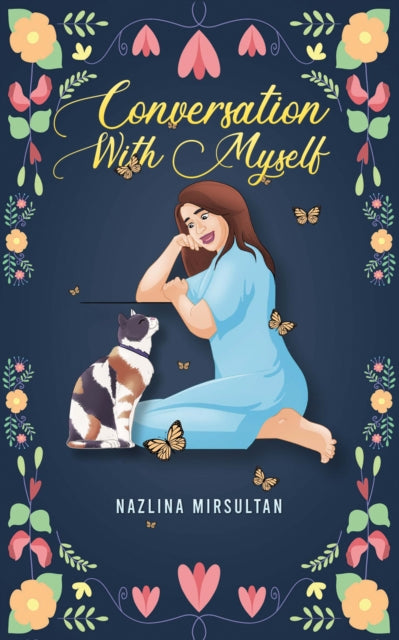 Book cover of: Conversation With Myself. By: Nazlina Mirsultan