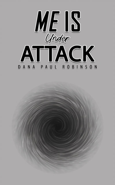 Book cover of: Me Is Under Attack