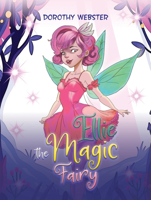 Book cover of: Ellie the Magic Fairy