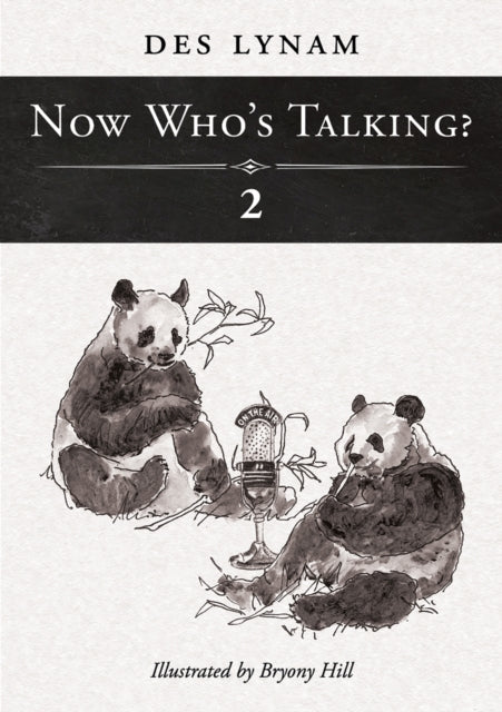Book cover of: Now Who's Talking? 2. By: Desmond Lynam