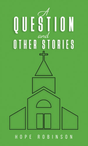 Question and Other Stories