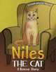 Book cover of: Niles, the Cat. By: Susan Kruske