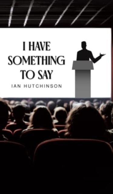 Book cover of: I Have Something To Say