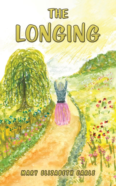 Book cover of: Longing. By: Mary Elizabeth Earle