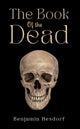 Book cover of: Book of the Dead. By: Benjamin Hesdorf