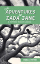 Book cover of: Adventures of Zada Jane. By: Mari A. Potter