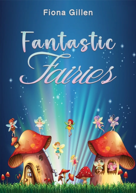 Book cover of: Fantastic Fairies