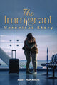 Book cover of: Immigrant. By: Nery McMahon