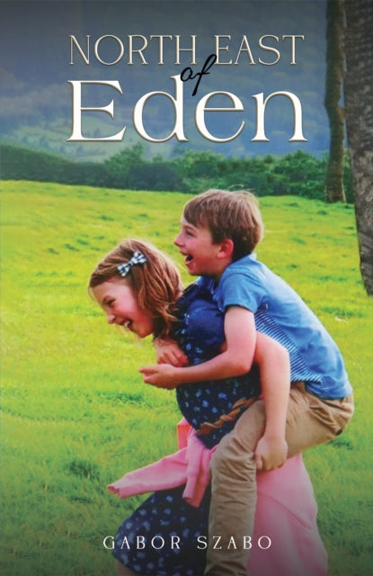 Book cover of: North East of Eden
