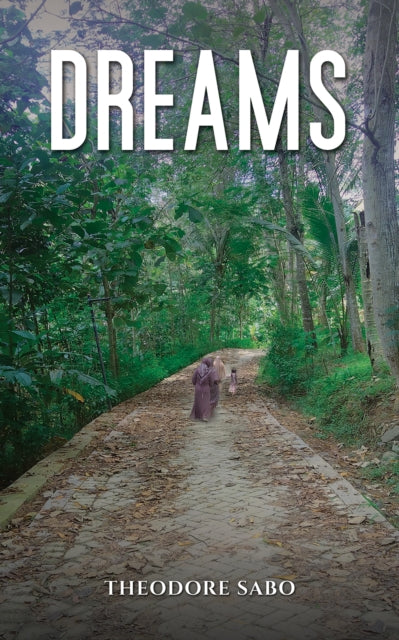 Book cover of: Dreams. By: Theodore Sabo