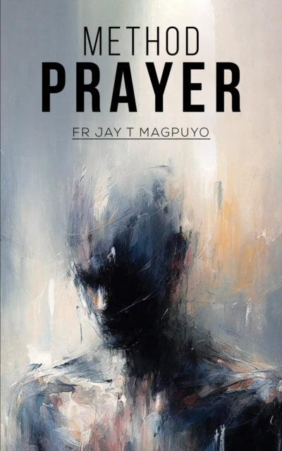 Book cover of: Method Prayer