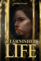 Book cover of: Tarnished Life. By: Geraldine Stevens
