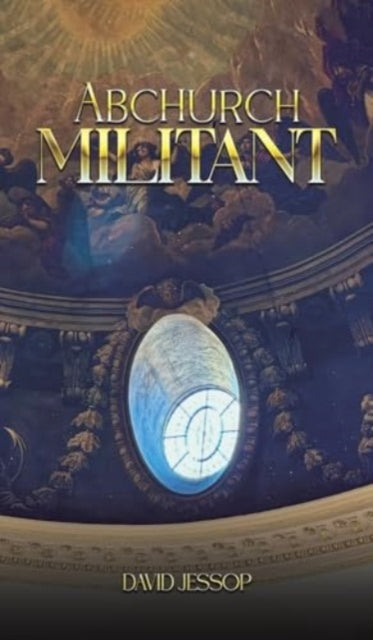 Book cover of: Abchurch Militant