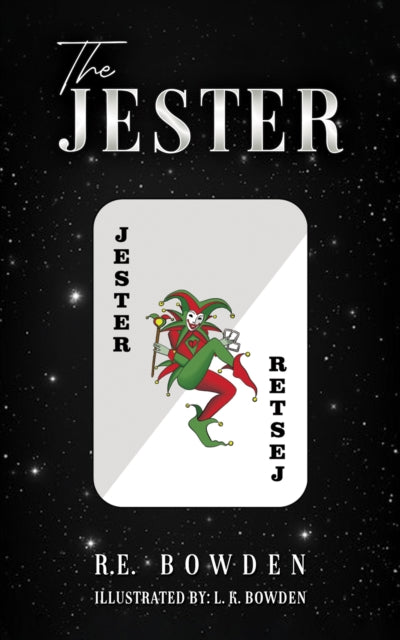 Book cover of: Jester. By: R. E. Bowden