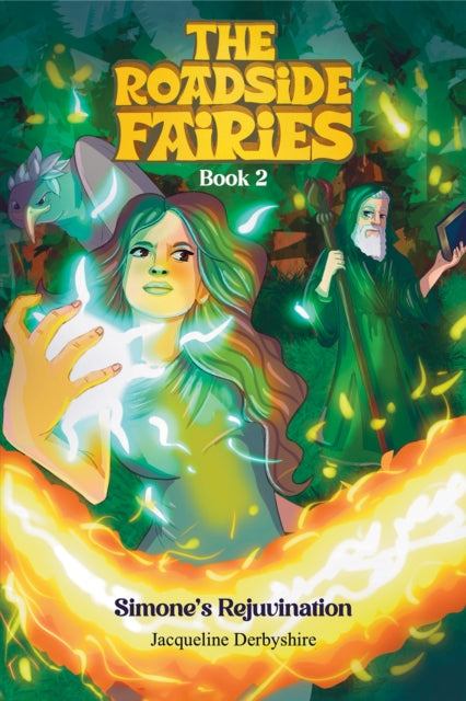 Book cover of: Roadside Fairies – Book 2. By: Jacqueline Derbyshire