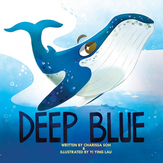 Book cover of: Deep Blue. By: Charissa Soh