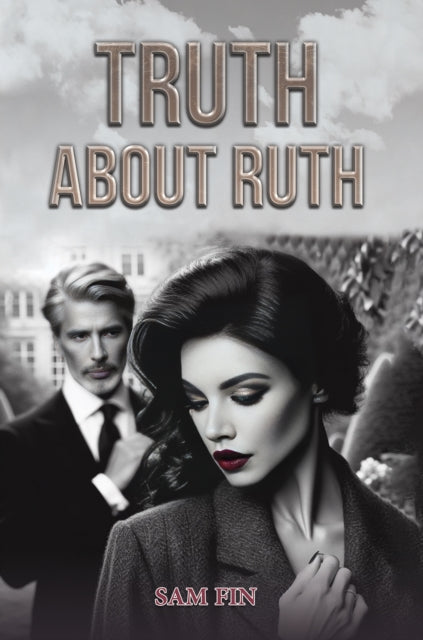 Truth About Ruth