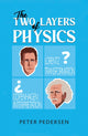 Book cover of: Two Layers of Physics