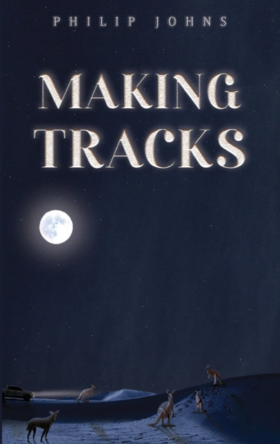 Book cover of: Making Tracks
