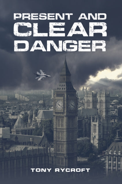Book cover of: Present and Clear Danger