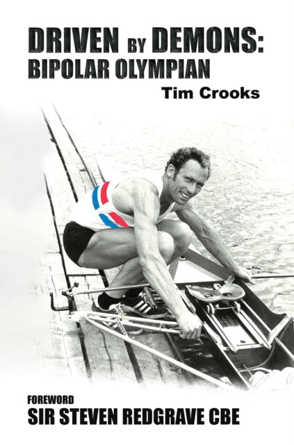 Book cover of: Driven by Demons: Bipolar Olympian