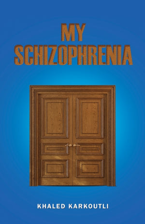My Schizophrenia