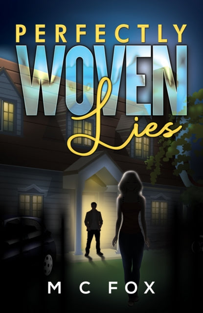 Book cover of: Perfectly Woven Lies