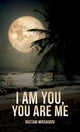 Book cover of: I am You, You Are Me