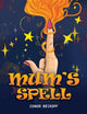 Book cover of: Mum’s Spell