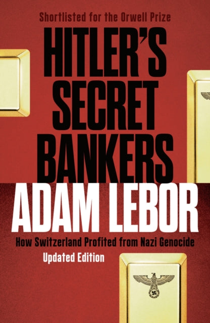 Book cover of: Hitler's Secret Bankers. By: Adam LeBor