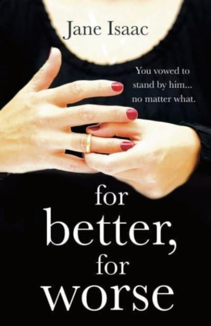Book cover of: For Better, For Worse. By: Jane Isaac
