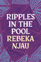Book cover of: Ripples in the Pool. By: Rebeka Njau