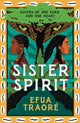 Sister Spirit 9781035907571 Efua Traoré
