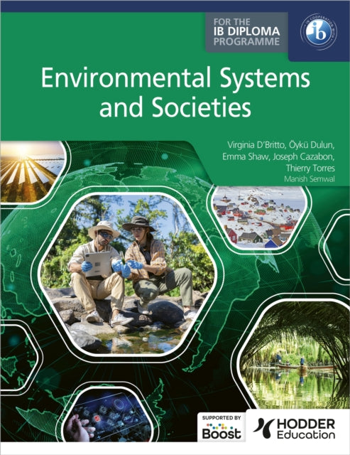 Book cover of: Environmental Systems and Societies for the IB Diploma. By: Virginia D'Britto