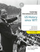 Book cover of: Cambridge International AS Level: US History since 1877. By: Gale Deeney