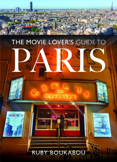 Movie Lover's Guide to Paris