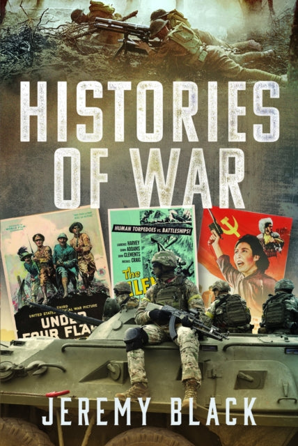 Book cover of: Histories of War. By: Jeremy Black