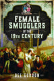 Book cover of: Female Smugglers of the 19th Century
